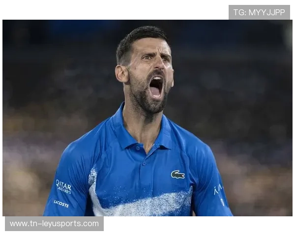 德约称胜利来自专注与信任：从心出发，创造奇迹